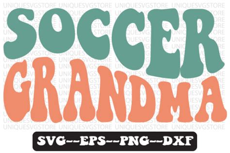 Soccer Grandma Wavy Retro Svg Design Graphic By Uniquesvgstore