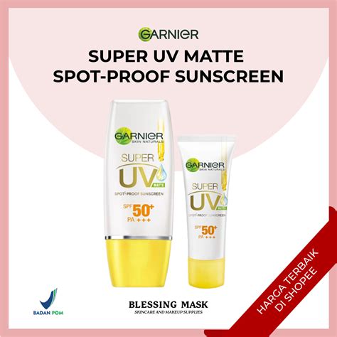 Jual Garnier Super UV Spot Proof Sunscreen SPF 50 PA 15mL 30mL