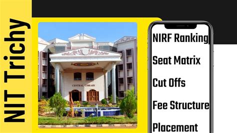 Nit Trichy Nirf Ranking Cutoff Placement Fee Structure Seat