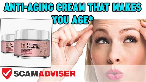 Derma Vaniella Anti Aging Cream Reviews That Make It Look Like A Scam