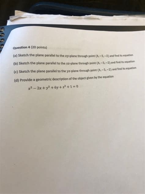 Solved Question 4 20 Points A Sketch The Plane Parallel