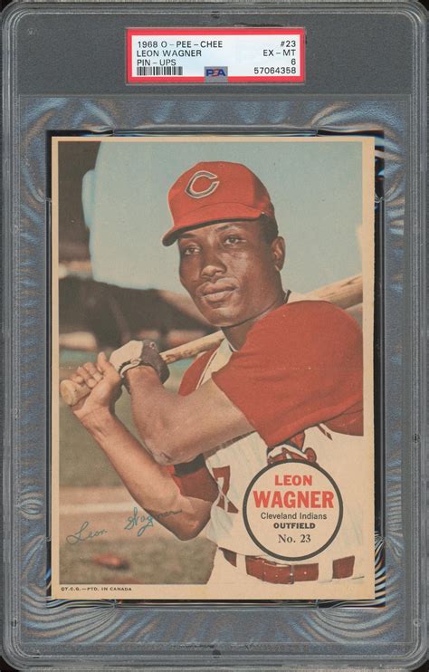 1968 O Pee Chee Pin Ups 23 Leon Wagner PSA 6 4358 Highest Graded Pop