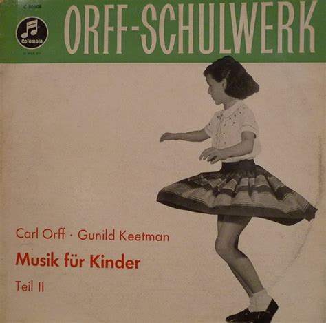 Carl Orff Gunild Keetman Orff Schulwerk Musik Für Kinder Teil II