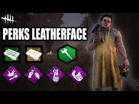 DEAD BY DAYLIGHT PERKS LEATHERFACE - YouTube