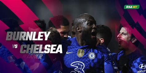 Data Dan Fakta Premier League Burnley Vs Chelsea Bola Net