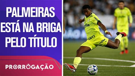 Botafogo X Palmeiras A Maior Virada Do Brasileir O Prorroga O