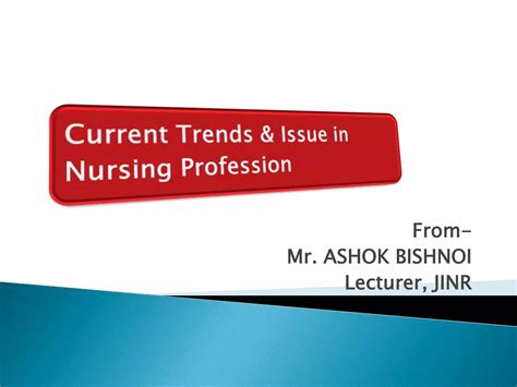 Ppt On Current Trends And Issue In Nursing Profession Ppt