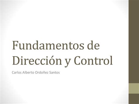 Fundamentos De Direcci N Y Control Ppt Descargar