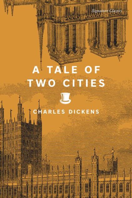 A Tale Of Two Cities Signature Classics By Charles Dickens Paperback Barnes And Noble®