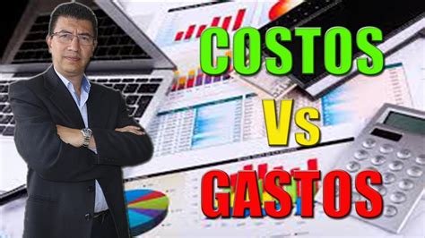 Diferencias Entre Costos Y Gastos Youtube