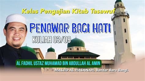 Ustaz Amin Kitab Tasawuf Penawar Hati Bahagian 03 Youtube