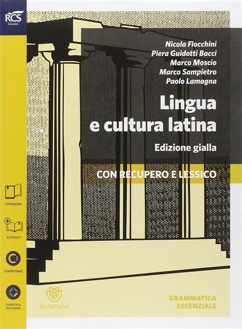 Lingua E Cultura Latina E Lessico Grammatica Percorsi Lessico