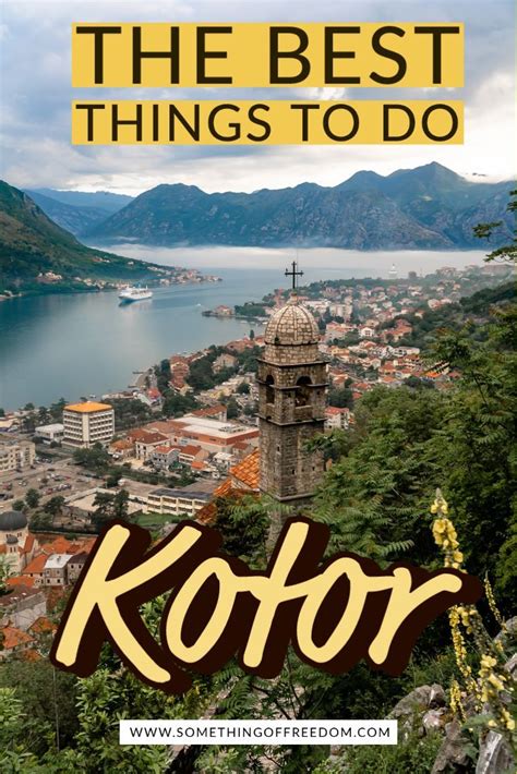 Best Things To Do In Kotor Old Town Montenegro Artofit