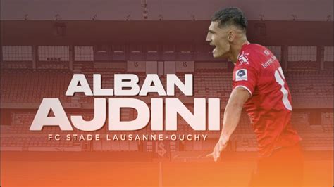 Alban Ajdini Fc Stade Lausanne Ouchy Left Winger Highlights Youtube