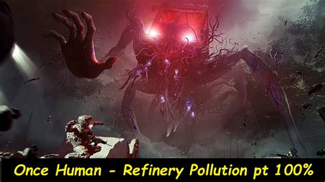 Once Human Refinery Pollution Point Mystical Crate Weapon Gear