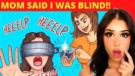 My Mom Lied Im Not Blind A True Animated Story Youtube