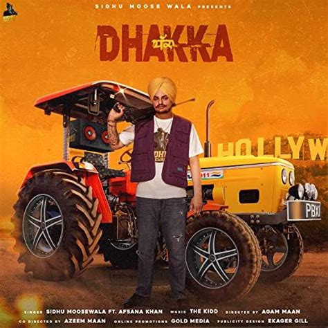 Dhakka By Sidhu Moose Wala Feat Afsana Khan On Prime Music