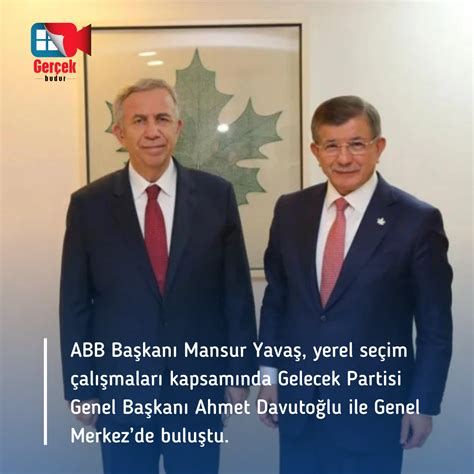 Mansur Yava Ankara B Y K Ehir Belediye Ba Kanl Adayl N