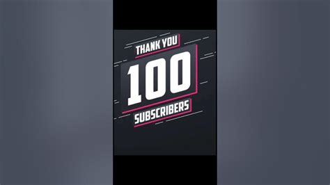 100 Subscriber Milestone Thank You Audience For Your Love And Support