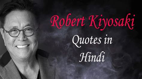 रॉबर्ट कियोसाकी के अनमोल विचार Robert Kiyosaki Hindi Quotes Youtube