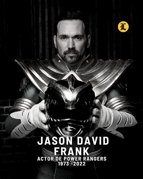 Luctuosa Fallece El Actor Jason David Frank Famoso Por Su Papel De