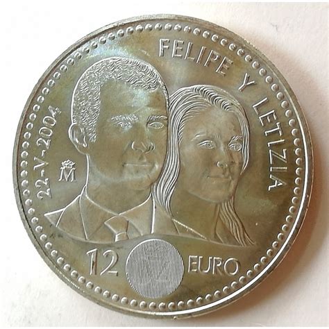 Moneda De 12 Euros De Plata 2004 Boda Real Felipe VI Y Letizia