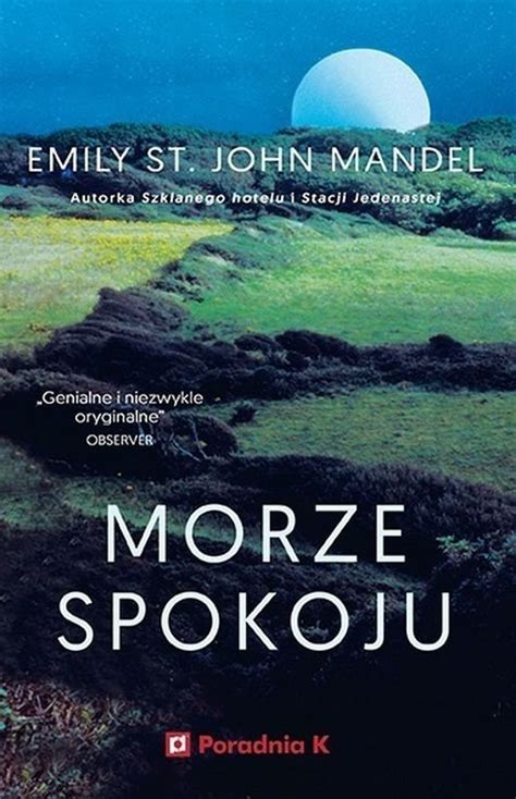 Morze Spokoju Emily St John Mandel Ksi Ka W Empik