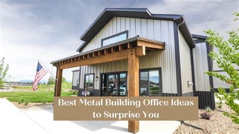 2023 Best Metal Building Office Ideas To Surprise You