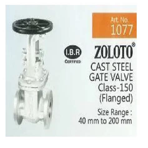 Zoloto Cast Steel Gate Valve Model Name Number Dd Size Mm To