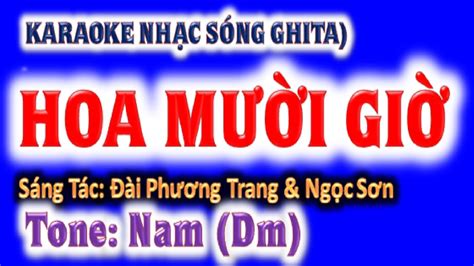 KARAOKE Hoa mười giờ tone nam Dm ghi ta guitar Hoàng Chung 2023