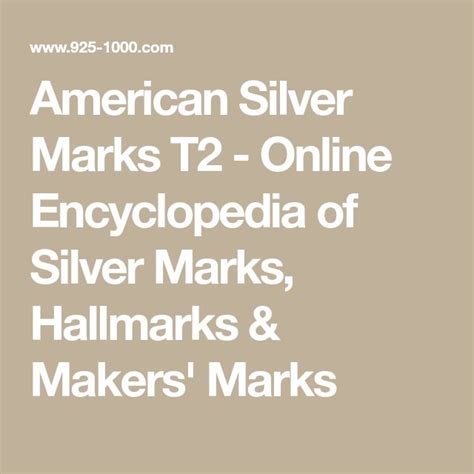 American Silver Marks T2 Online Encyclopedia Of Silver Marks