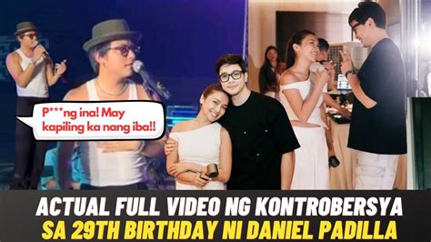 FULL STORY Kontrobersya Sa 29th Birthday Ni DANIEL PADILLA Nasangkot