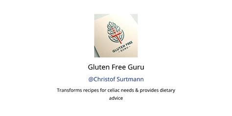 Gluten Free Guru GPTs Features And Functions Examples And Prompts