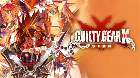 Guilty Gear Xrd SIGN Reviews OpenCritic