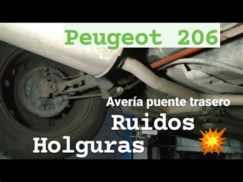 Como Solucionar Problemapuente Trasero Peugeot Citroen Ruidos Y