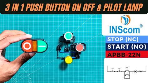 SATU TOMBOL UNTUK 3 FUNGSI 3 IN 1 PUSH BUTTON DOUBLE ON OFF INSCOM