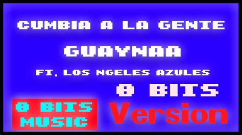 Amazing The Way Guaynaa Ft Los Ngeles Azules Cumbia A La Gente Song