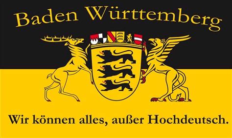 Baden Württemberg wir können alles außer Hochdeutsch Flagge 90x150 cm