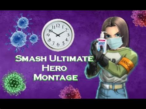 An Impeccably Late Hero Montage Smash Bros Ultimate Youtube