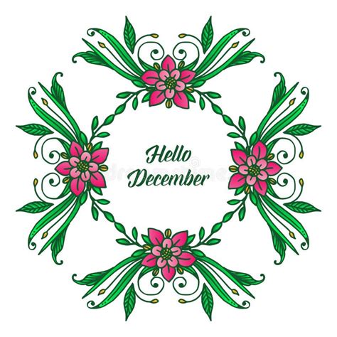 Calligraphy Poster Hello December Green Leaves Frame And Pink Flower