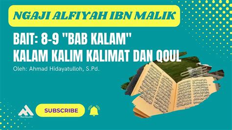 Ngaji Alfiyah Ibn Malik Bait Alfiyah Ibn Malik Bab Kalam Youtube