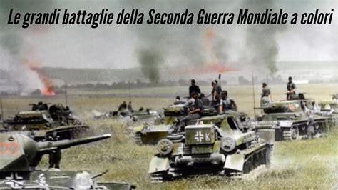 Le Grandi Battaglie Della Seconda Guerra Mondiale A Calori Ep La