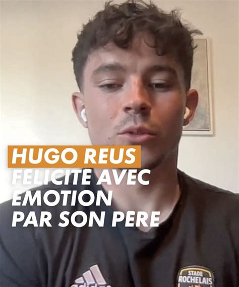 Hugo Reus revient avec émotion sur ce moment fort avec son père lors du