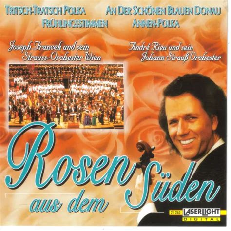 ANDRÉ RIEU UND sein Johann Strauß Orchester Rosen aus dem Süden EUR