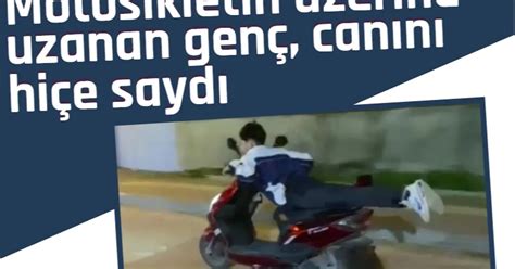 Motosikletin üzerine uzanan genç canını hiçe saydı ŞehirMedya