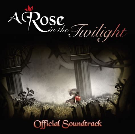 A Rose In The Twilight Digital Soundtrack Screenshots · Steamdb