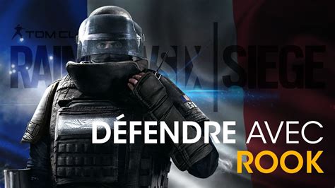 Rook Gign Défendre Et Utiliser Ses Plaques De Blindage Rainbow