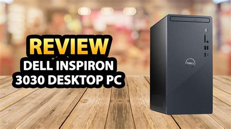 Dell Inspiron 3030 Desktop Review YouTube