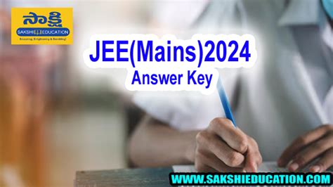 Jee Main Answer Key 2024 Out Check Direct Link Here Sakshi Education