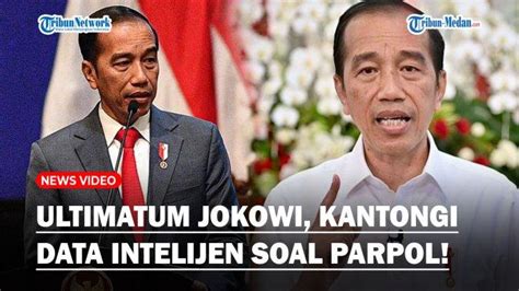 Jokowi Buka Bukaan Pegang Data Intelijen Soal Arah Parpol Saya Tahu